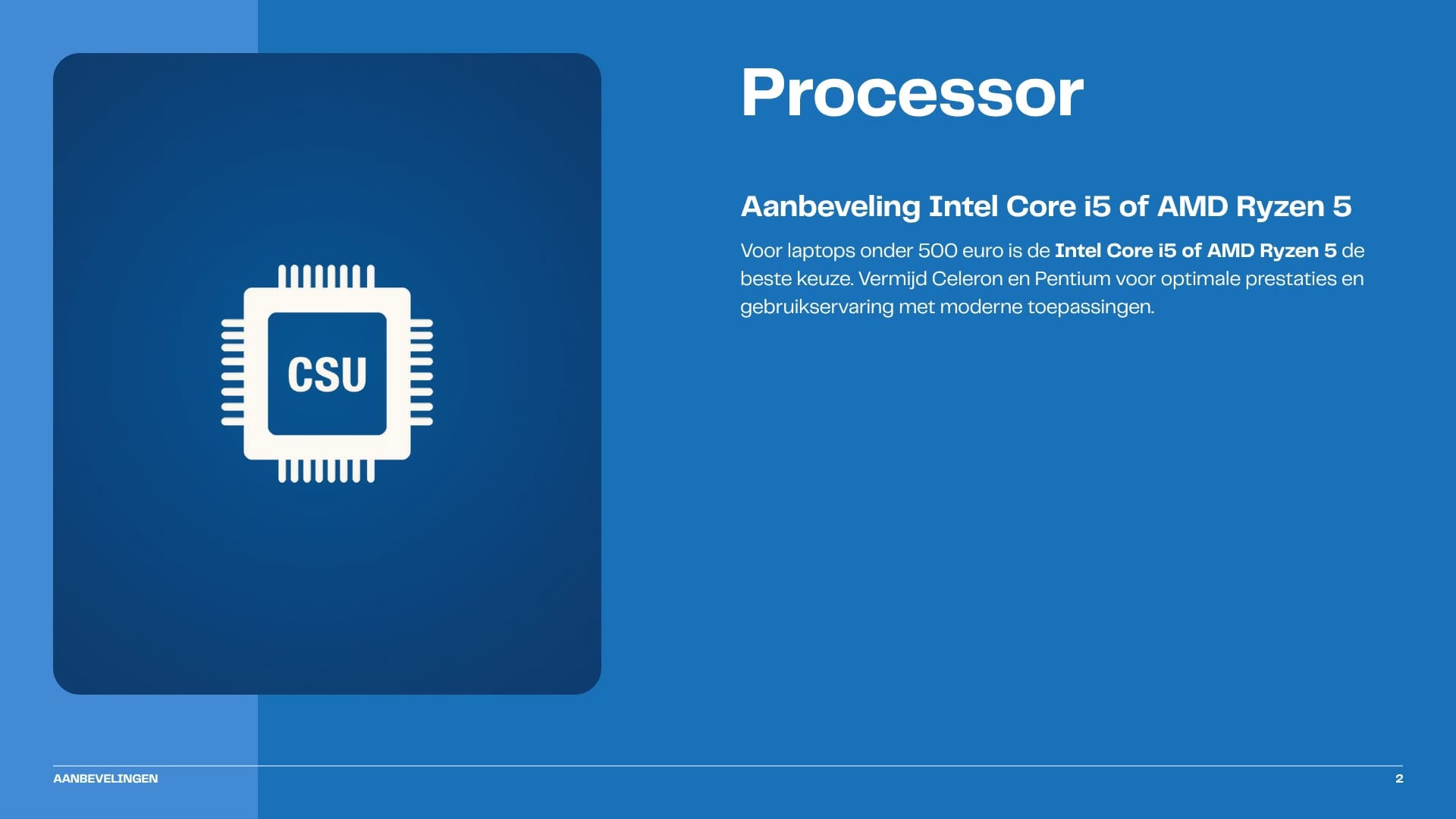 Processor advies laptop onder 500 euro: Intel Core i5 of AMD Ryzen 5